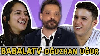 Gençlerin Tepkisi: BaBaLa TV - OĞUZHAN UĞUR