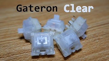 Gateron Clear switch review