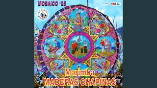 Video thumbnail of "Marimba Maderas Chapinas - Chinito Que"