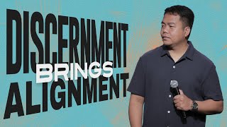 Discernment Brings Alignment | Stephen Prado