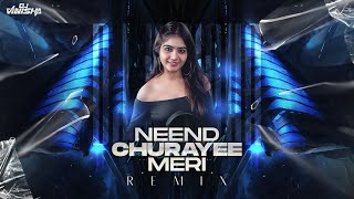 Neend Churayee Meri - Ishq - Dj Vinisha Remix