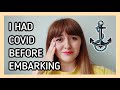🚢 PROCESS of GOING BACK ON BOARD DURING the PANDEMIC | STORYTIME + TIPS 😷