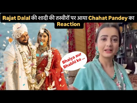 Rajat Dalal ki wedding pictures par Chahat Pandey ka reaction dekh fans ke ude hosh 