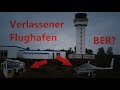 Das Ende einer Vision: Der verlassene Flughafen😱 / S04E20