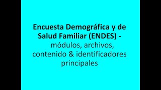 #92 ENDES - módulos, archivos e identificadores principales | Janet Porras