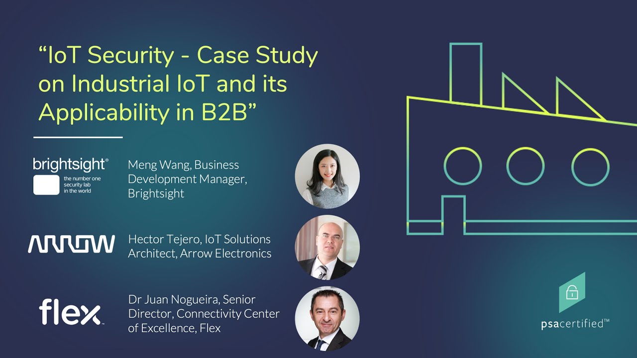 IoT Security Roundtable - A Case Study on Industrial IoT and its Applicability in B2B