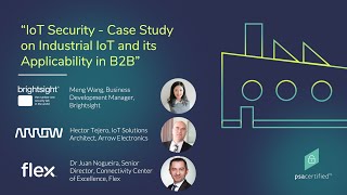 IoT Security Roundtable - A Case Study on Industrial IoT and its Applicability in B2B