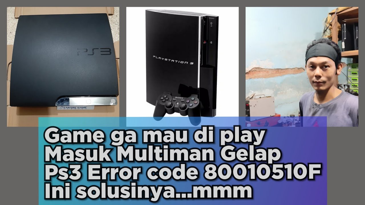 PS3 ERROR CODE 80010510 CAN'T PLAY GAME