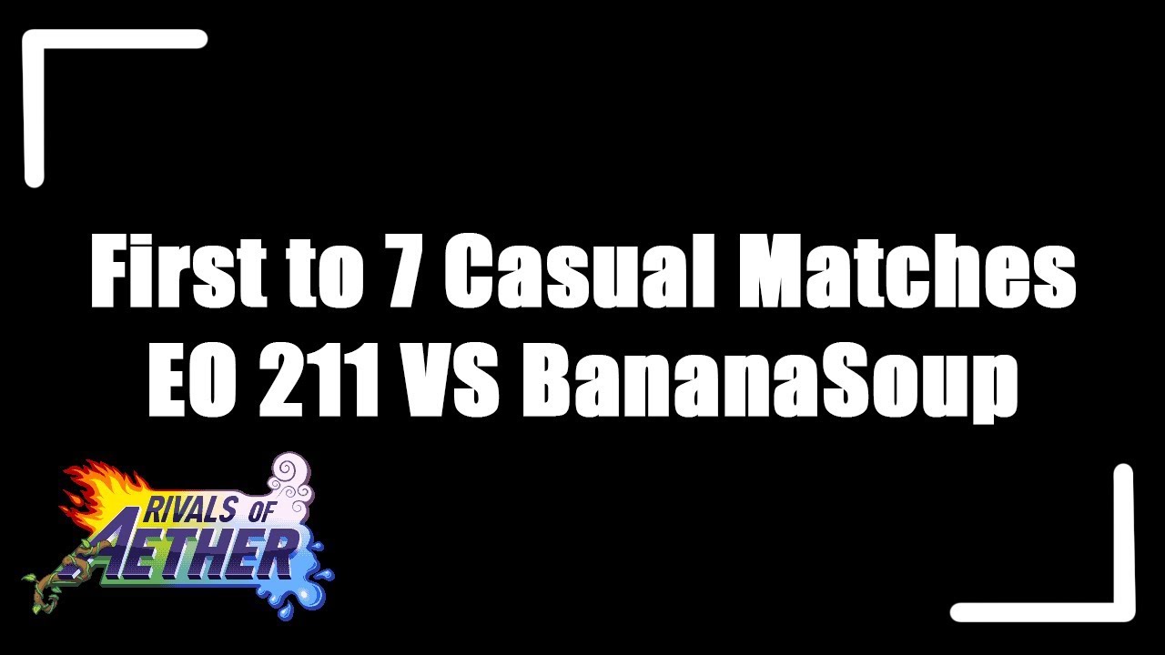 라이벌즈 오브 에터 7선승 - EO211 vs BananaSoup