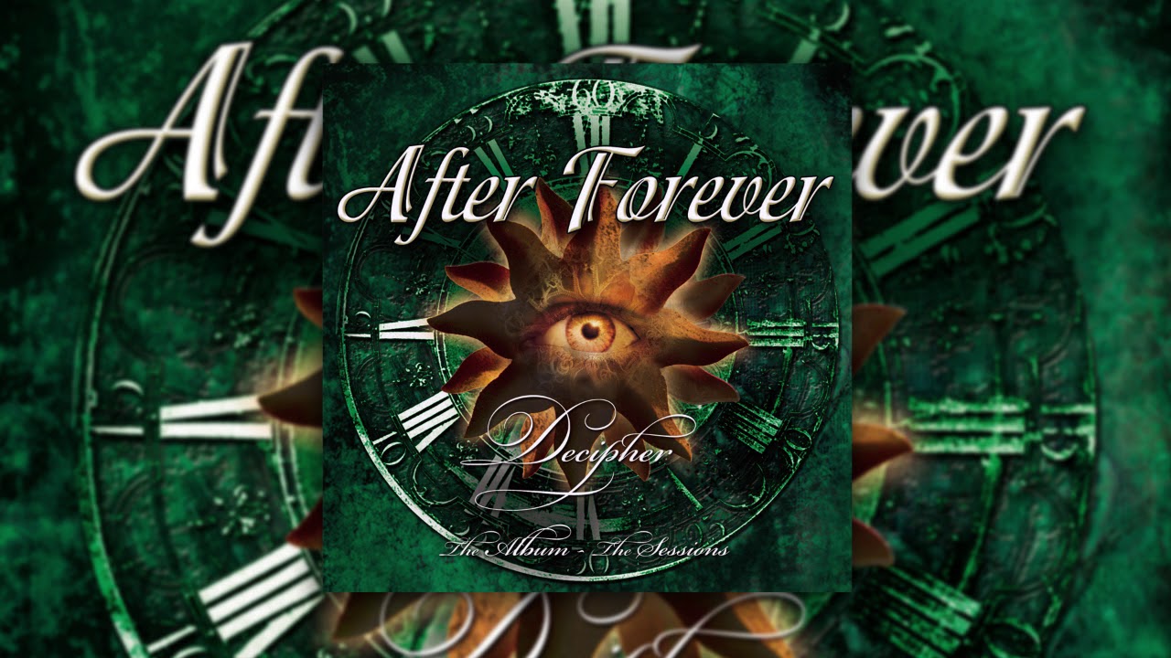 After Forever - For the Time Being (Session Version) (Decipher: The Album - The Sessions)