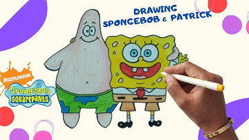 How to Draw SpongeBob SquarePants and Patrick - Drawing SpongeBob &  Patrick