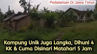 KAMPUNG UNIK JUGA LANGKA DI JAWA, DIHUNI 4 KK & DISINARI MATAHARI 5 JAM