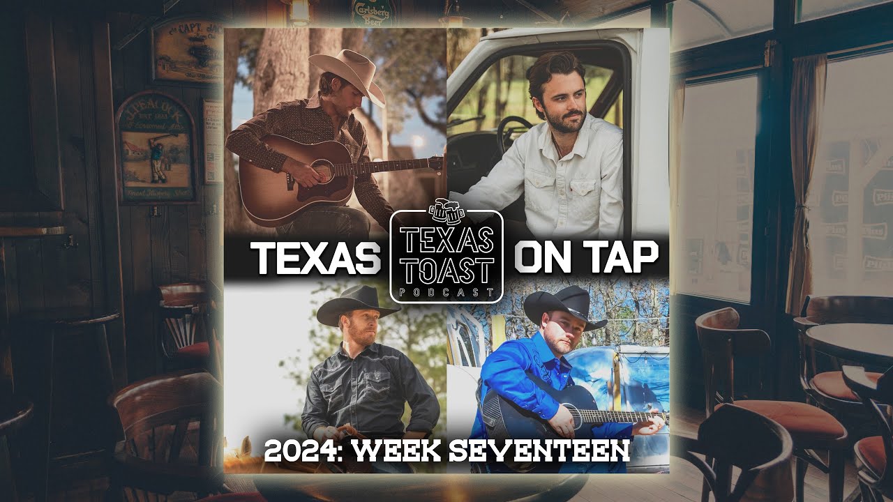 TEXAS ON TAP Week Seventeen 2024