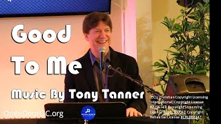 🔴Music Video | Open Door OC | Tony Tanner & Manny Faulkner | Good to Me