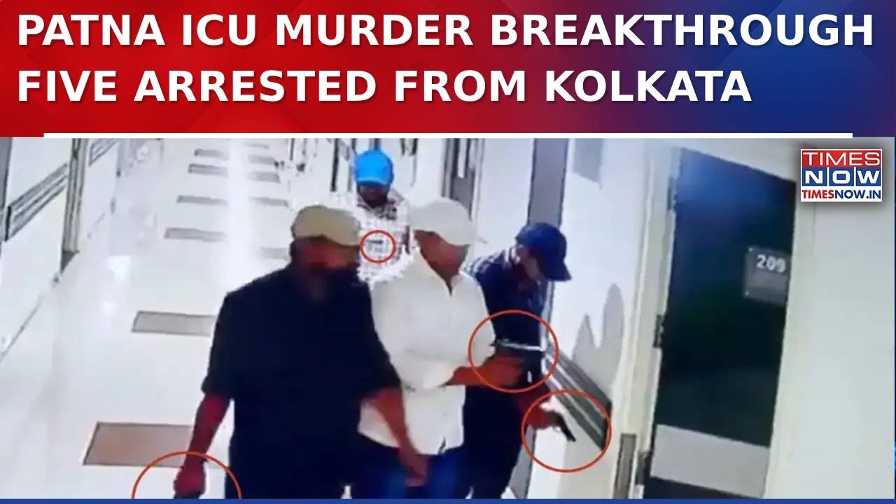 Bihar ICU Murder Breakthrough: Bengal-Bihar Police Nab 5 In Kolkata | Chandan Mishra Case
