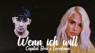 Capital Bra ft. Loredana - Wenn ich will (Musikvideo)