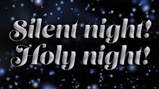 Silent Night! Holy Night! - Christian Song with Lyrics