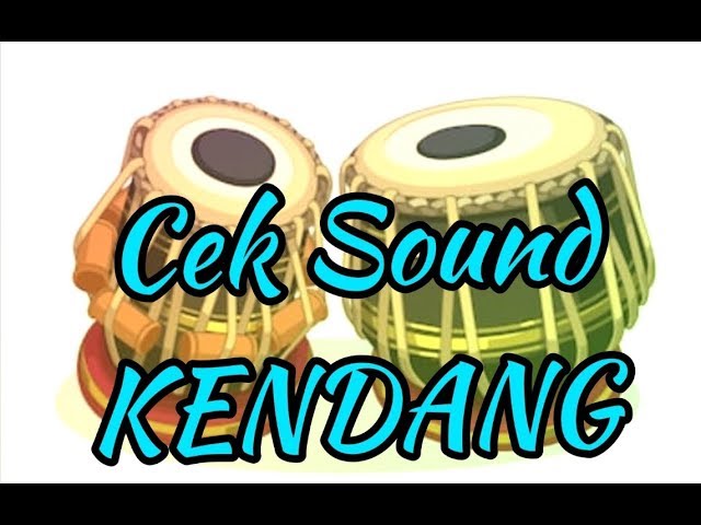 🔴CEK SOUND KENDANG 👍Mantep.!!👍 class=