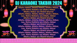 Karaoke Dj Takbir 2024  Bass Terbaru  Dowii Tewell