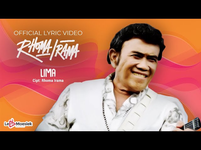 Rhoma Irama - Lima (Official Lyric Video) class=