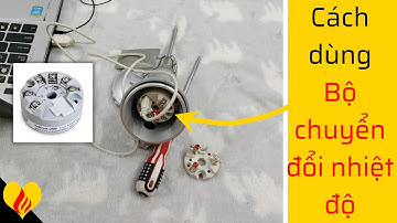 Cách dùng Bộ chuyển đổi tín hiệu nhiệt độ Pt100, Thermocouple sang 4-20mA (temperature transmitter)