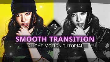 SMOOTH WIPE TRANSITION ALIGHT MOTION TUTORIAL