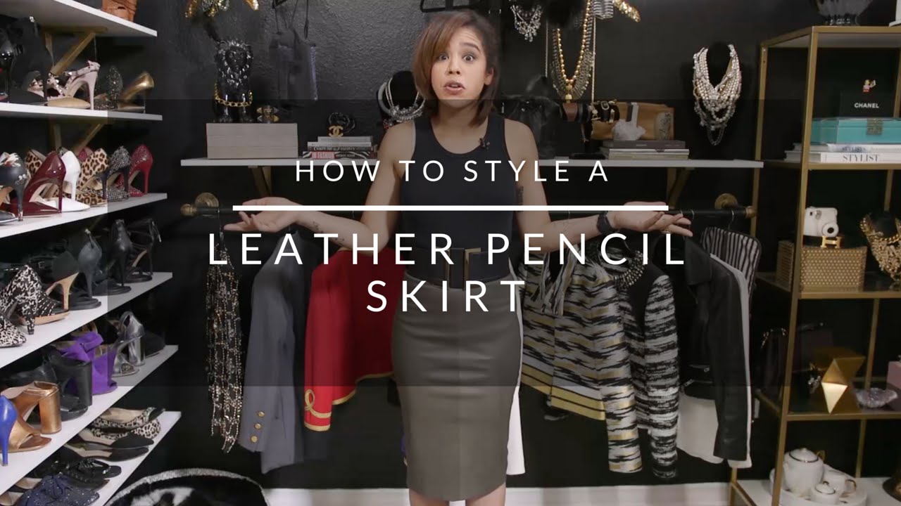 How To Style A Leather Pencil Skirt 