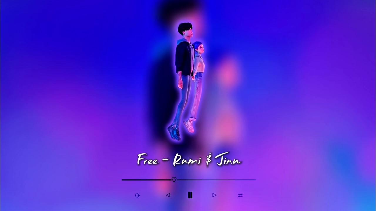 Free - Rumi & Jinu (Slowed + reverb) Free - Rumi & Jinu (Slowed + reverb)