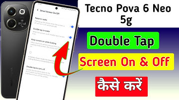 Tecno pova 6 neo 5g me double tap screen on off kaise kare//how to double tap in tecno pova 6 neo 5g