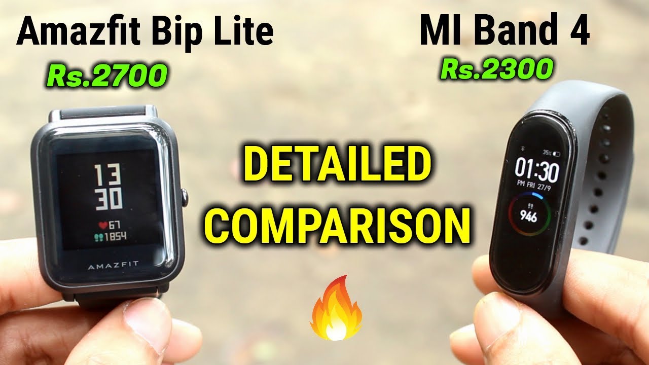 Mi Band 4 Vs Amazfit Bip Lite Detailed Comparison Indian Unit Youtube