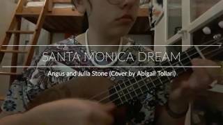 Video thumbnail of "Santa Monica Dream - Angus and Julia Stone (Ukulele Cover)"