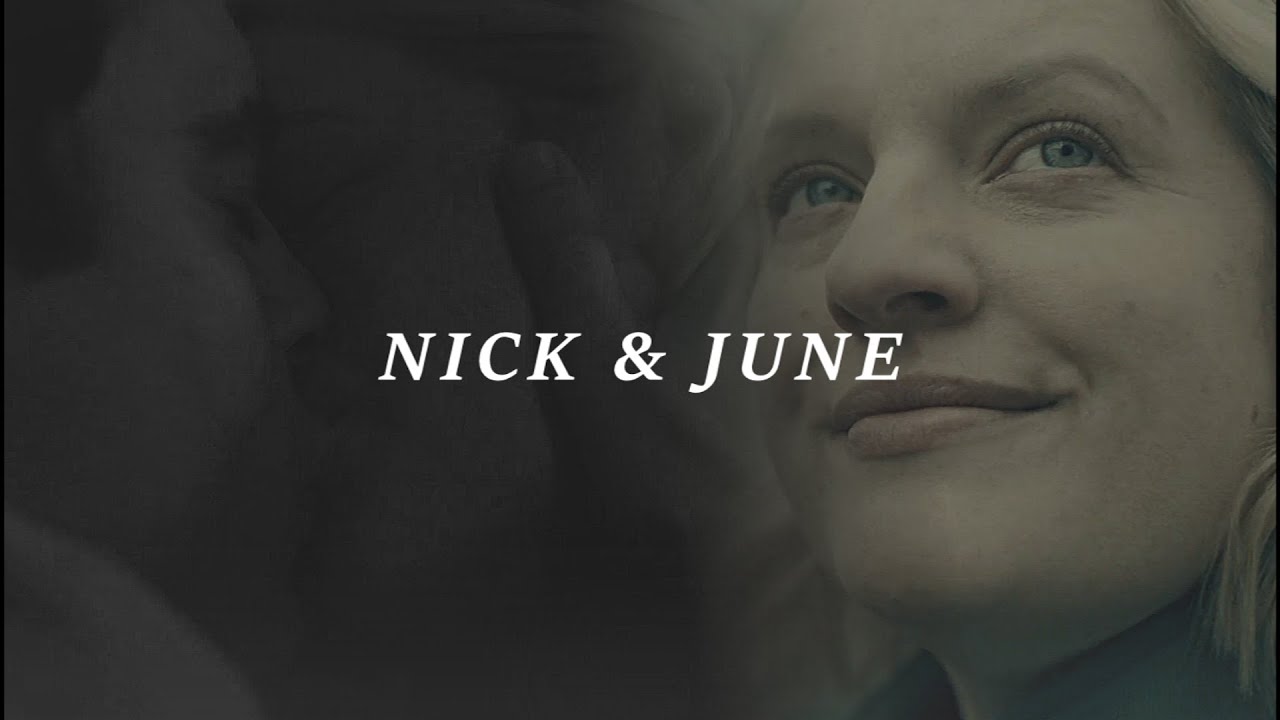 nick + june | their  journey (+6x10)