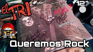 El Tri Queremos Rock (12")