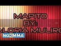 Mapito | Gloria Muliro | Lyrics Video