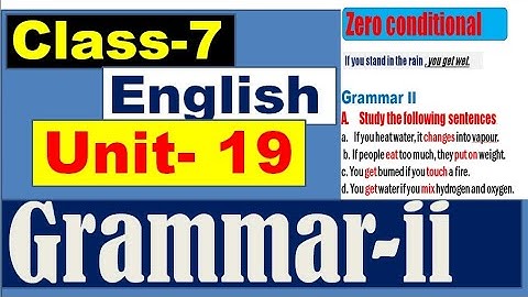 Class 7 English Unit 19 Grammar ii || Grade 7 English Unit 19 Grammar- ii