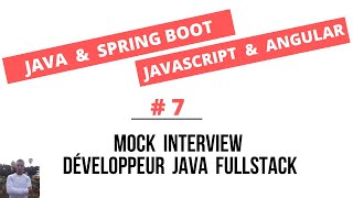 #7 Mock interview - Entretien Java Profile Développeur Java Back end✅