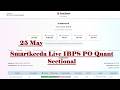 Smartkeeda Live IBPS PO Quant Sectional 25 May