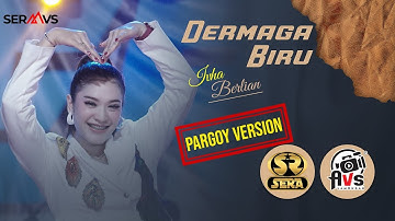 DERMAGA BIRU - IVHA BERLIAN - SERA