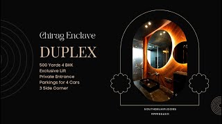 A Duplex in South Delhi - The best of both worlds, Chirag Enclave 500