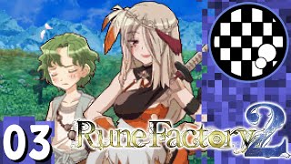 Rune Factory 2 | PART 3