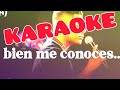 Bien me Conoces - Marca MP - Pista Karaoke - instrumentos reales Dante Aragon