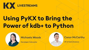 Using PyKX to Bring the Power of kdb+ to Python
