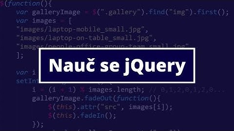 25. Nauč se jQuery a rozpohybuj webové stránky - Výběr elementů: Potomci a rodiče