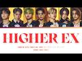 BALLISTIK BOYZ - Higher EX [Color Coded Lyrics]
