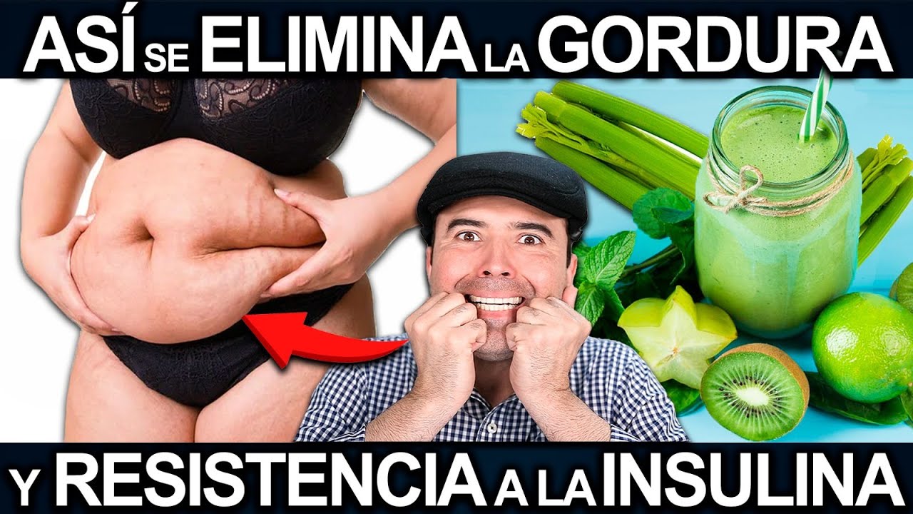 ASI SE ELIMINA LA RESISTENCIA A LA INSULINA Y GORDURA