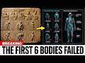 The Sumerian Tablet That Describes 6 Bodies the Gods Rejected — And What Failed in Each One