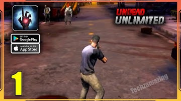 Undead Unlimited Gameplay Walkthrough (Android, iOS) - Part 1