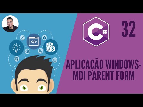 32 - (APLICAÇÃO WINDOWS - MDI PARENT FORM) - C# - TORNE-SE UM PROGRAMADOR