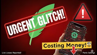 URGENT Robinhood Glitch Is Costing People Money