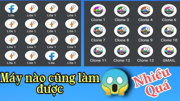 Nhân bản ứng dụng,rất đơn giản  (New 2021)